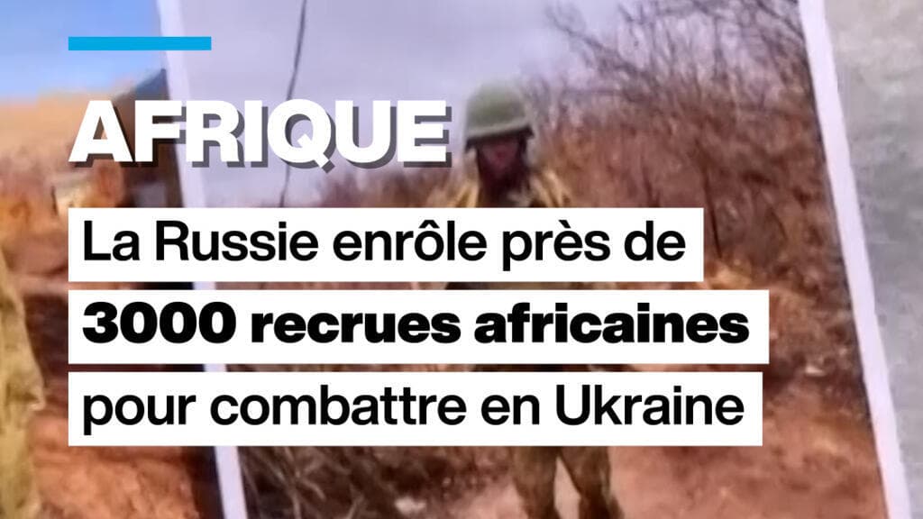 Près de 3000 Africains enrôlés par la Russie pour le front ukrainien